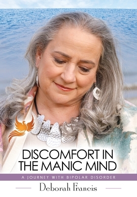 Discomfort in the Manic Mind: A Journey with Bipolar Disorder