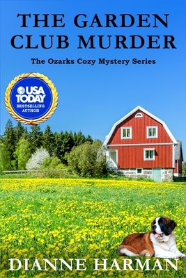 The Garden Club Murder: An Ozarks Cozy Mystery