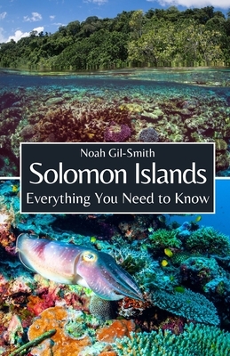 Solomon Islands: Everything You Need to Know