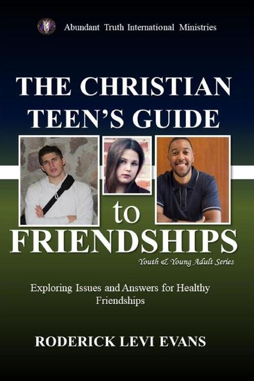 Levi And Roderick The Christian Teen's Guide to Friendships, Roderick Levi Evans | Boek ...
