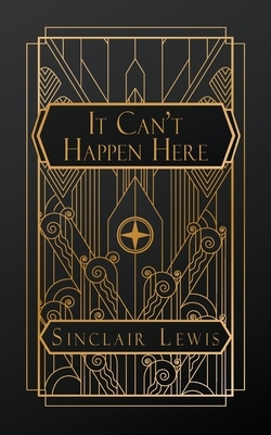 Lewis, S: It Can't Happen Here