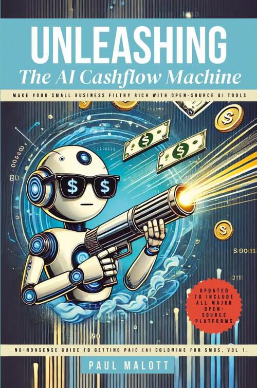 Unleashing the AI Cashflow Machine