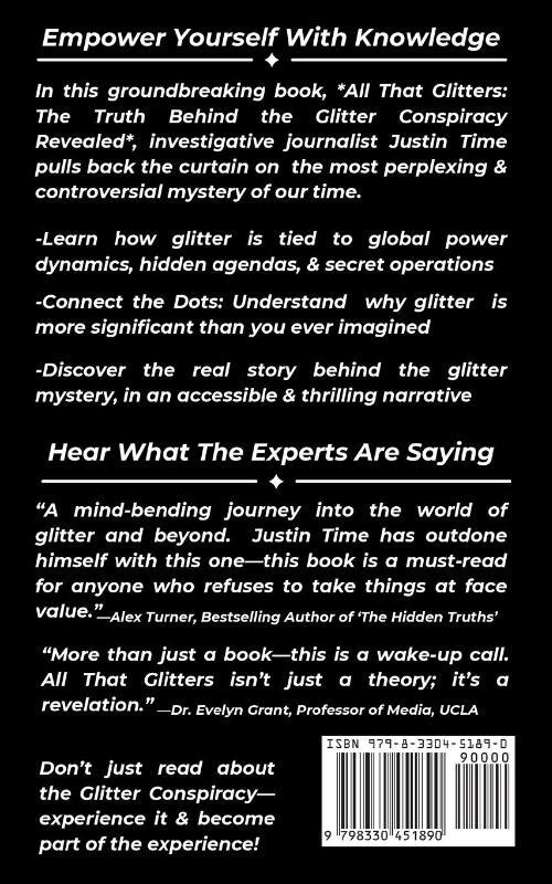 All That Glitters; The Truth About the Glitter Conspiracy Revealed