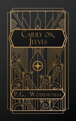 Wodehouse, P: Carry On, Jeeves
