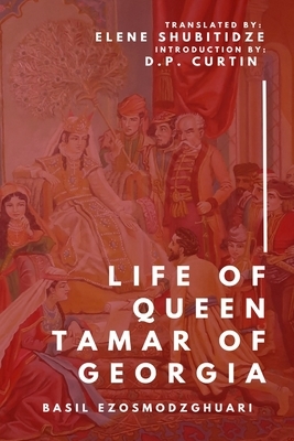The Life of Tamar Queen of Georgia