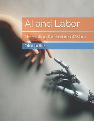 AI and Labor: Navigating the Future of Work