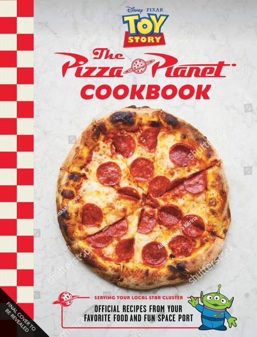 Pizza Planet Cookbook