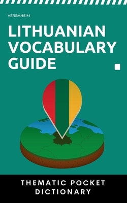 Lithuanian Vocabulary Guide: Thematic Dictionary