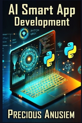AI-Smart App Development: Integrating AI into Frontend and Backend Design