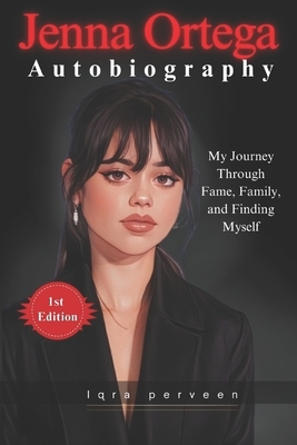 Jenna Ortega Autobiography: My Journey Through Fame, Family, and Finding Myself