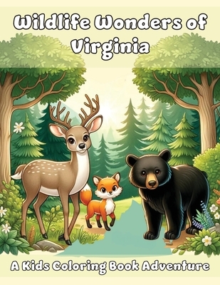 Adventures, A: Wildlife Wonders of Virginia