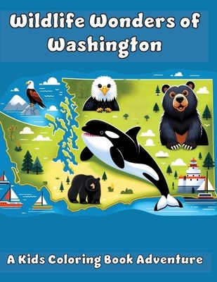 Adventures, A: Wildlife Wonders of Washington