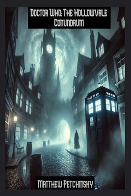 Doctor Who: The Hollowvale Conundrum