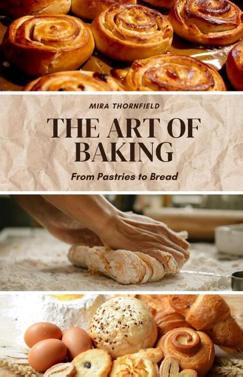 The Art of Baking