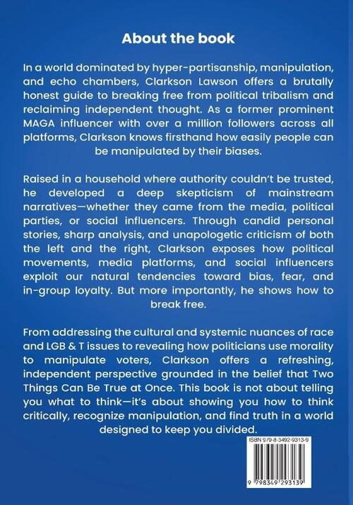 Two Things Can Be True at Once