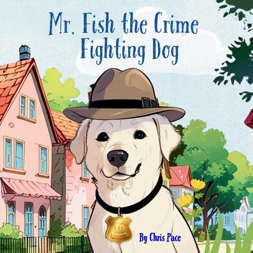 Mr. Fish, the Crime Fighting Dog