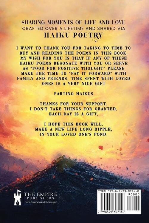 Sharing Moments of Life and Love, Crafted Over a Lifetime and Shared via Haiku Poetry