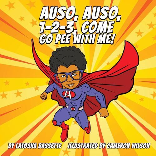 Auso, Auso, 1-2-3, Come Go Pee With Me!