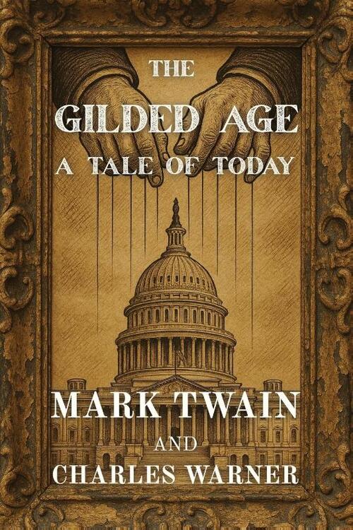 The Gilded Age