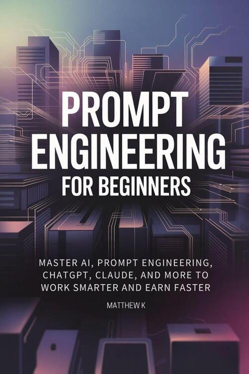 Prompt Engineering for Beginners