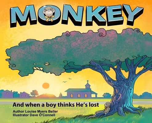 Monkey: And when a boy thinks He's lost
