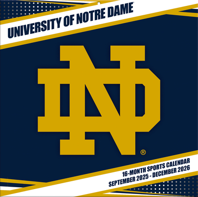 Notre Dame Fighting Irish 2026 12x12 Team Wall Calendar