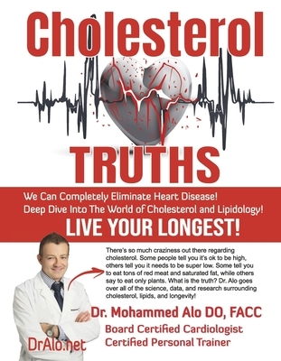Cholesterol Truths: Completely Eliminate Heart Disease!
