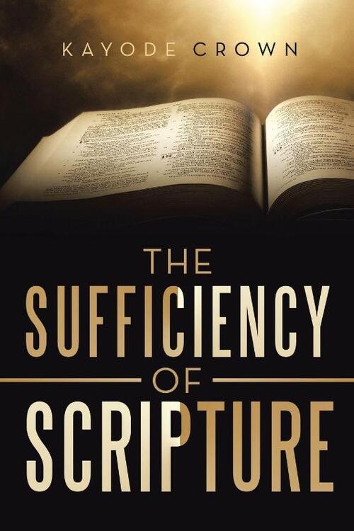 The Sufficiency of Scripture