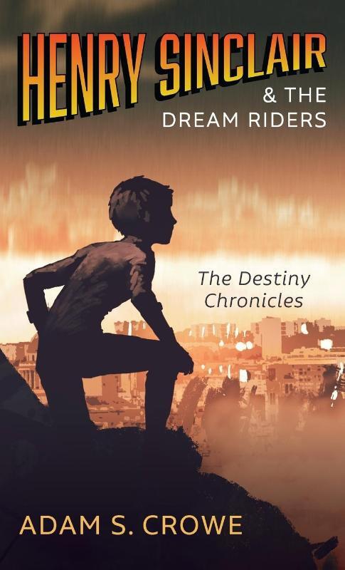 Henry Sinclair and the Dream Riders