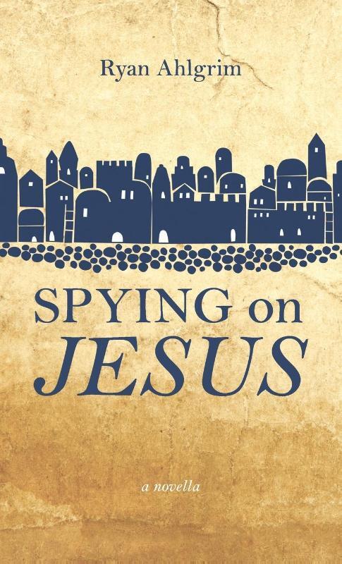 Spying on Jesus