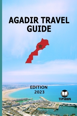 Agadir Travel Guide