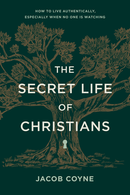 The Secret Life of Christians