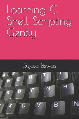 Learning C Shell Scripting Gently