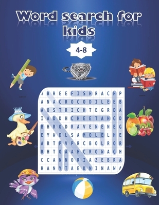 Word Search For Kids: Book Words Activity for Children Ages 4-8 .100 pages Word Search Puzzles (Search and Find) fun words activity
