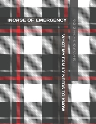 Incase of Emergency: What My Family Should Know *Estate Planning, Final Wishes, Funeral Details, DNR, Christian Legacy, Farewells* 8.5 x 11