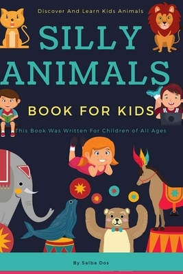Silly Animal Book For Kids - Discover And Learn Kids Animals: How to Babysit a Grandma - Silly Animal Stories