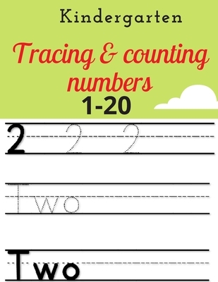 Kindergarten Tracing & Counting Numbers: 1-20