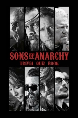 Sons of Anarchy: Trivia Quiz Book