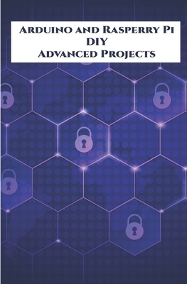 Arduino and Rasperry Pi DIY Advanced Projects Handson: DIY LED Music Spectrum utilizing NeoPixel, QR Code Scanner, Bluetooth Communication, Smart Ener