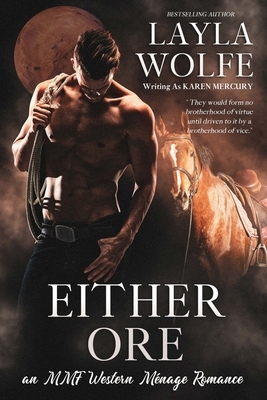 Either Ore: an MMF Western Ménage Romance
