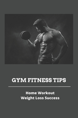 Gym Fitness Tips: Home Workout & Weight Loss Success: Home Workout For Chest