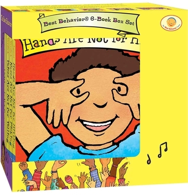 Best Behavior(r) 6-Book Box Set (Hands Are Not for Hitting, Feet Are Not for Kicking, Voices Are Not for Yelling, Waiting Is Not Forever, Words Are No