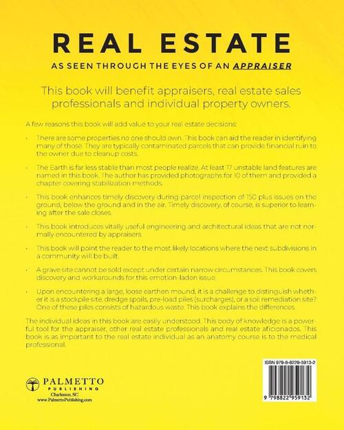 REAL ESTATE as seen through the eyes of an Appraiser