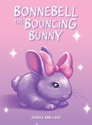 Bonnebell the Bouncing Bunny