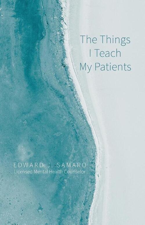 The Things I Teach My Patients