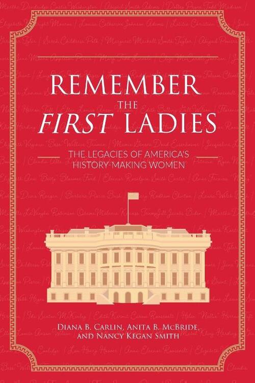 Remember the First Ladies