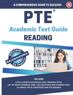 PTE Academic Reading: A comprehensive Guide to Success: Best Reading book for PTE Academic