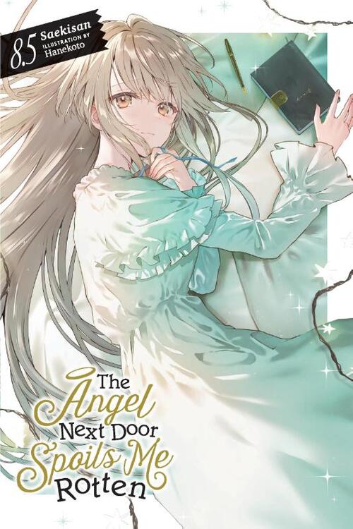 Saekisan: Angel Next Door Spoils Me Rotten, Vol. 8.5 (Light