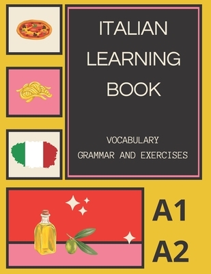 italian Learning Book: A1 A2 Learning Adventure with Vocabulary, Grammar, and Exercises