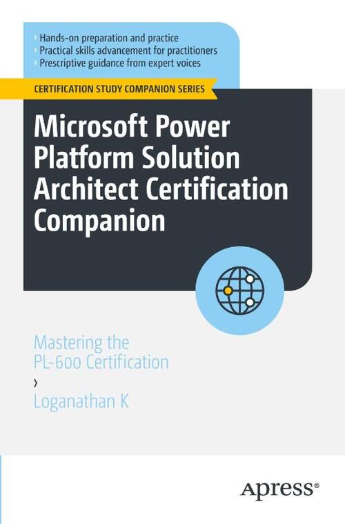 Microsoft Power Platform Solution Architect Certification Companion